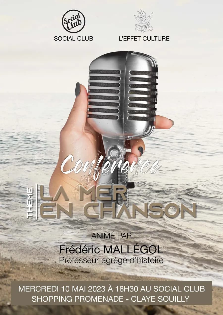 Affiche de la conférence « La mer en chanson » de Frédéric Mallégol, le 10 mai 2023 au Social Club de Claye-Souilly